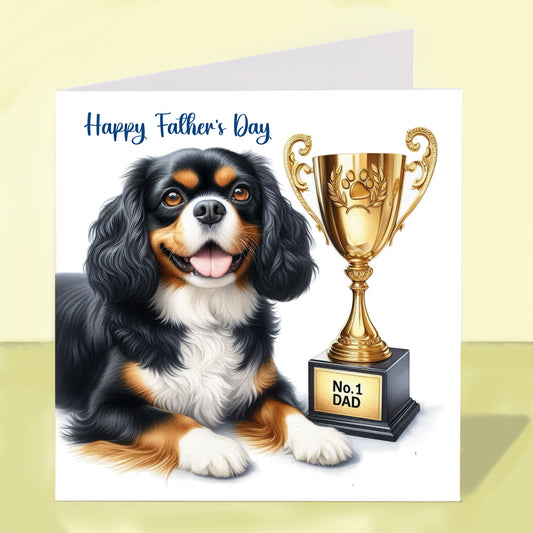 Cavalier King Charles Spaniel - Father's Day Card