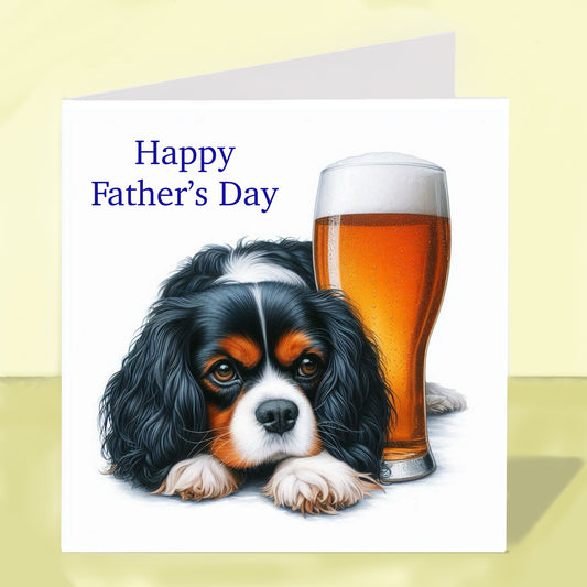 Cavalier King Charles Spaniel - Father's Day Card