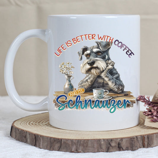 Life's Better With Coffee Mug - Schnauzer