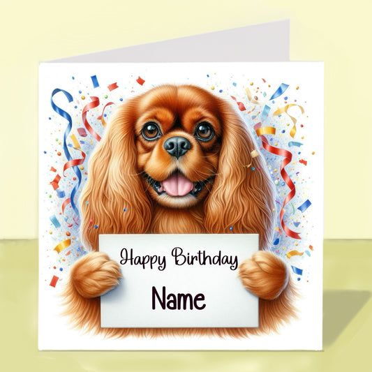 Cavalier King Charles Spaniel Birthday Card - Personalised