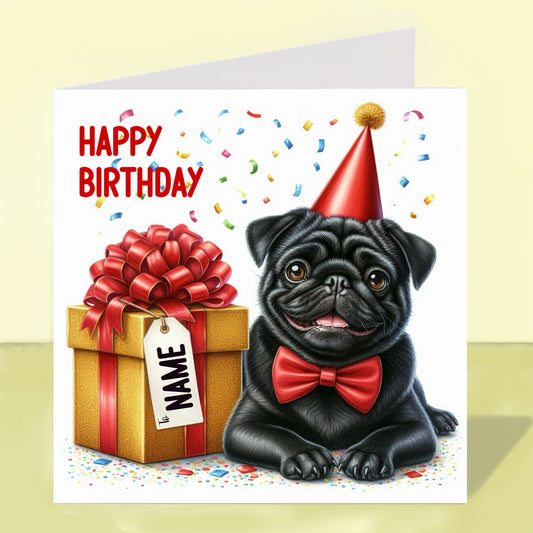 Pug Birthday Card - Personalised