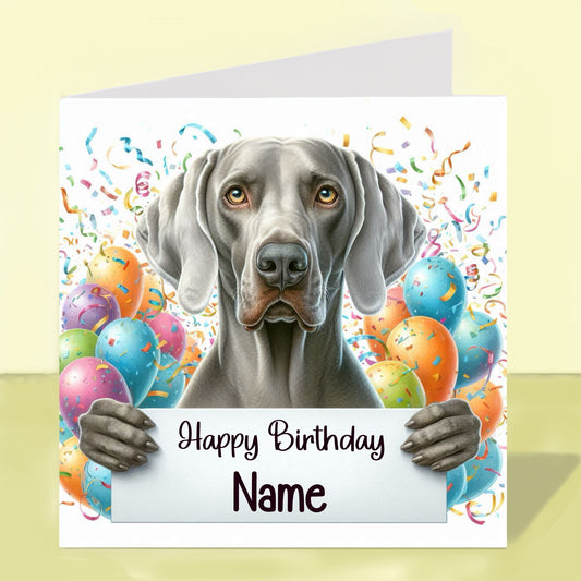Weimaraner Birthday Card - Personalised